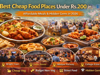 Cheap food places under Rs.200 in Jabalpur